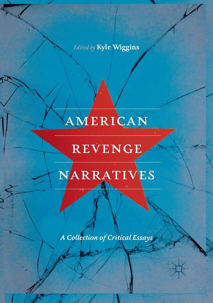 American Revenge Narratives