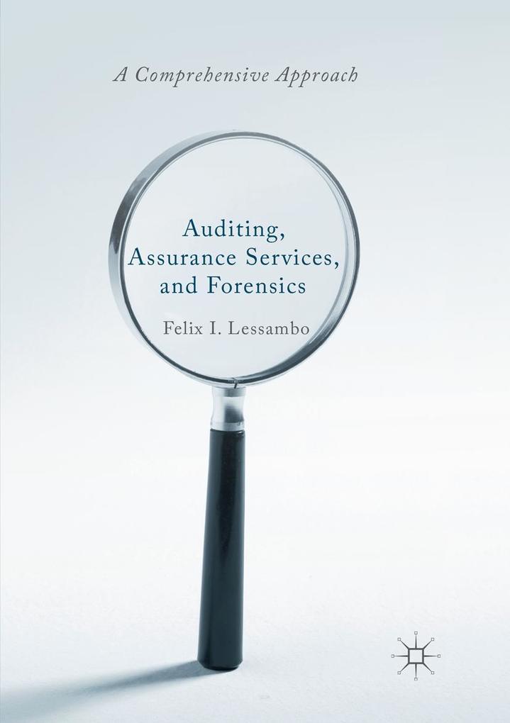 Auditing Assurance Services and Forensics