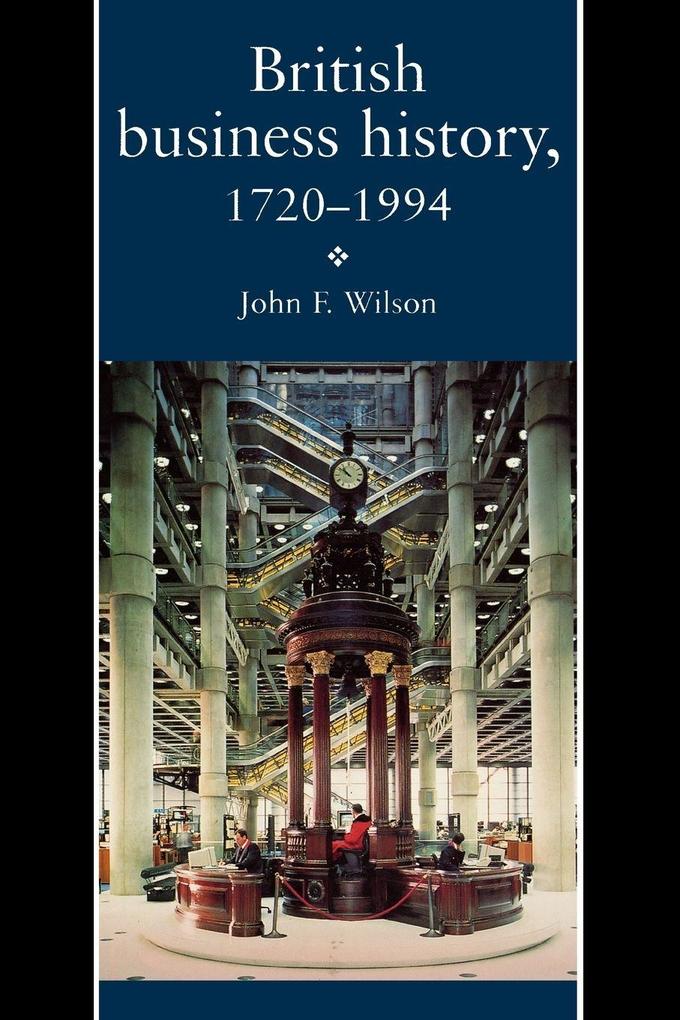 British Business History 1720-1994