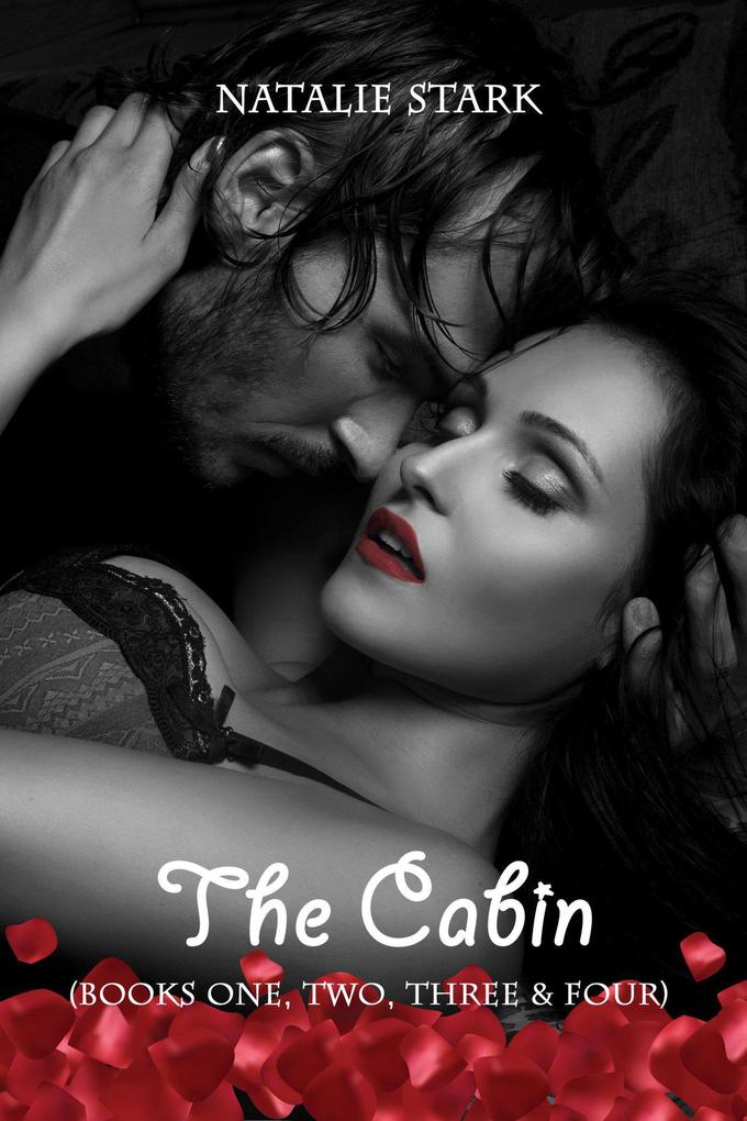 The Cabin (Books One Two Three & Four)