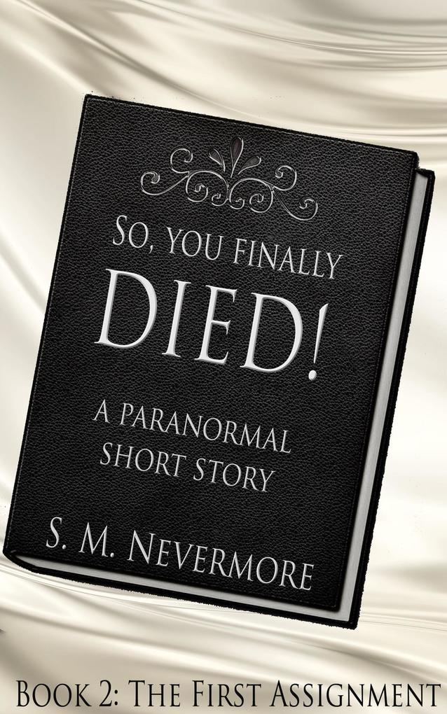 So You Finally Died 2 (The Prudence Lawson Afterlife Series #2)