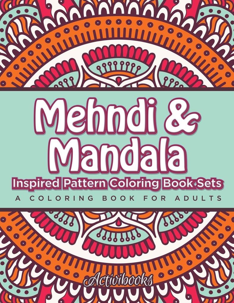 Mehndi & Mandala Inspired Pattern Coloring Book Sets