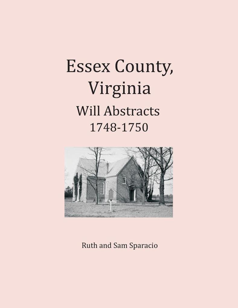 Essex County Virginia Will Abstracts 1748-1750