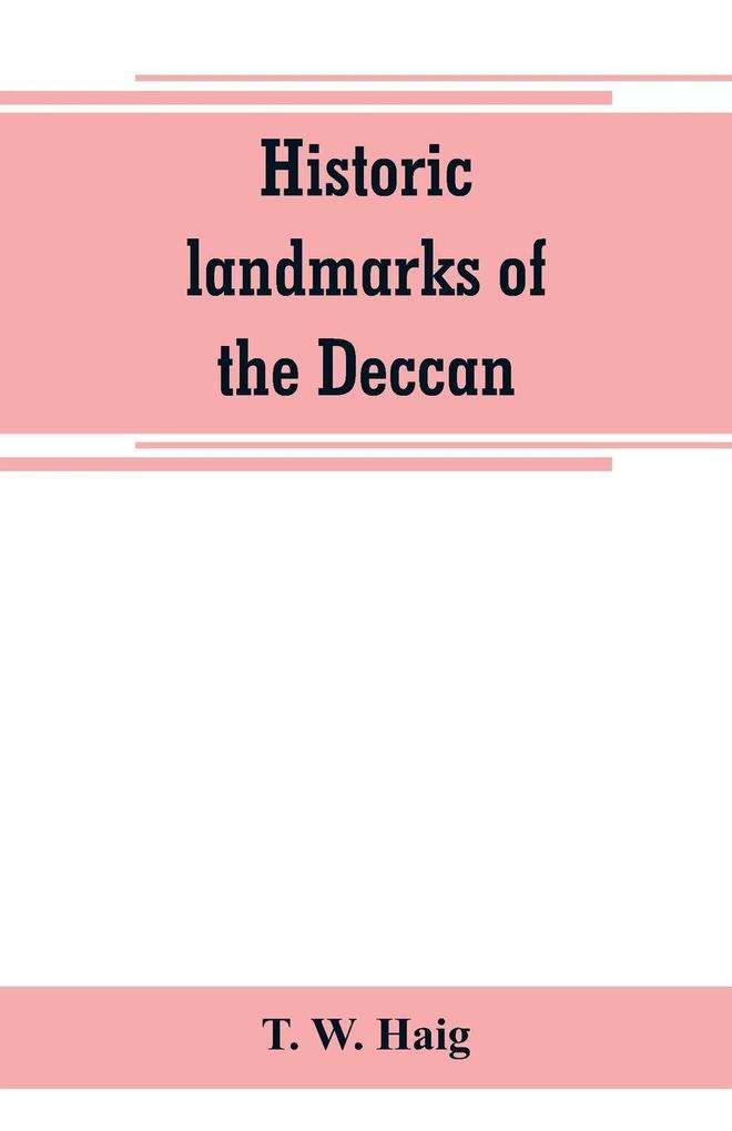 Historic landmarks of the Deccan
