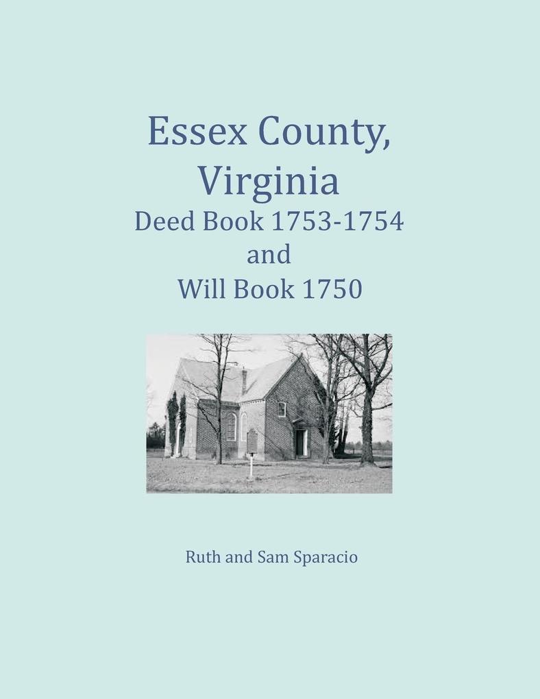 Essex County Virginia Deed Book 1753-1754 and Will Book 1750