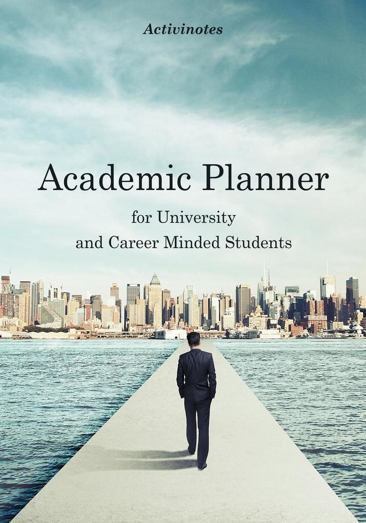 Image of Academic Planner for University and Career Minded Students