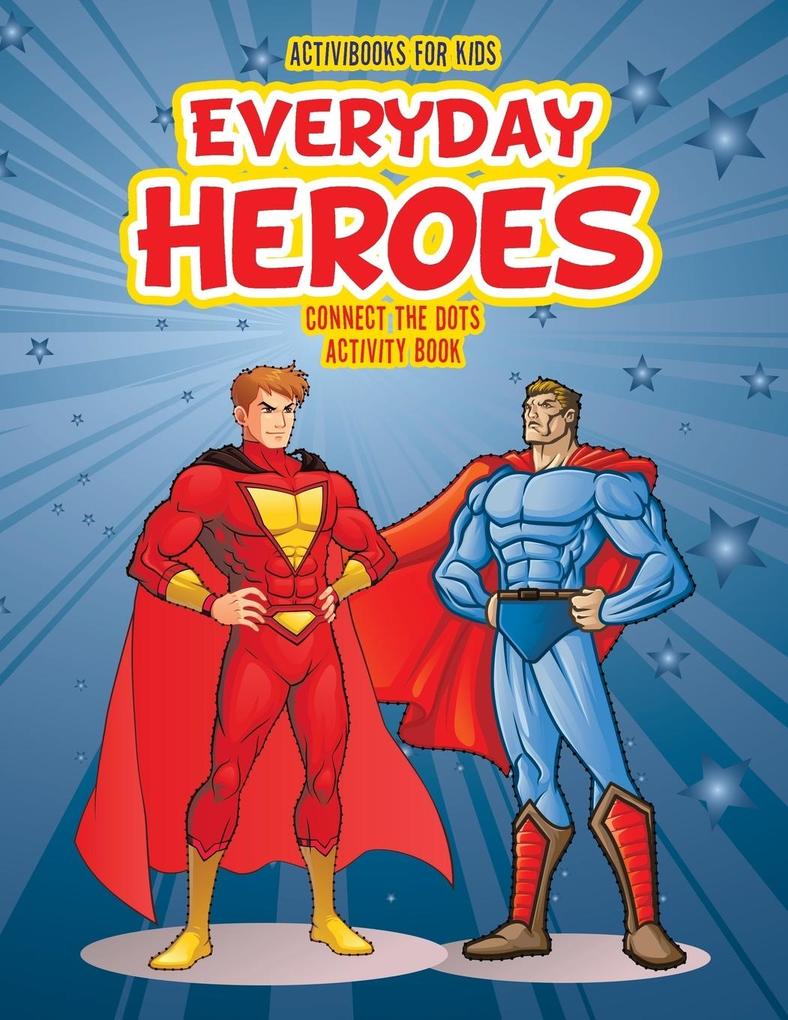 Everyday Heroes Connect the Dot Activity Book
