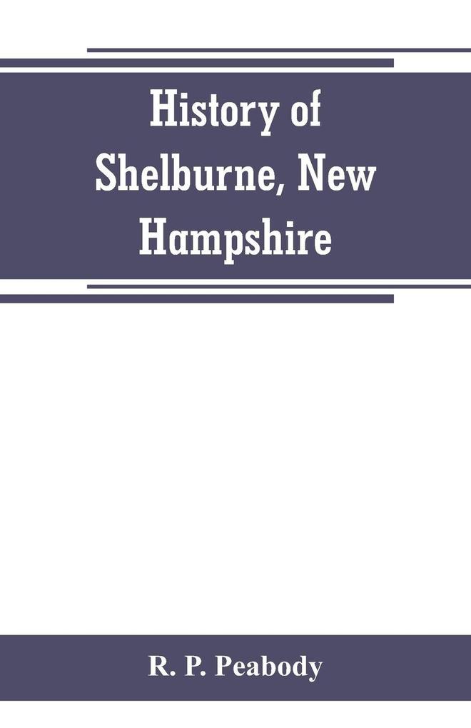 History of Shelburne New Hampshire