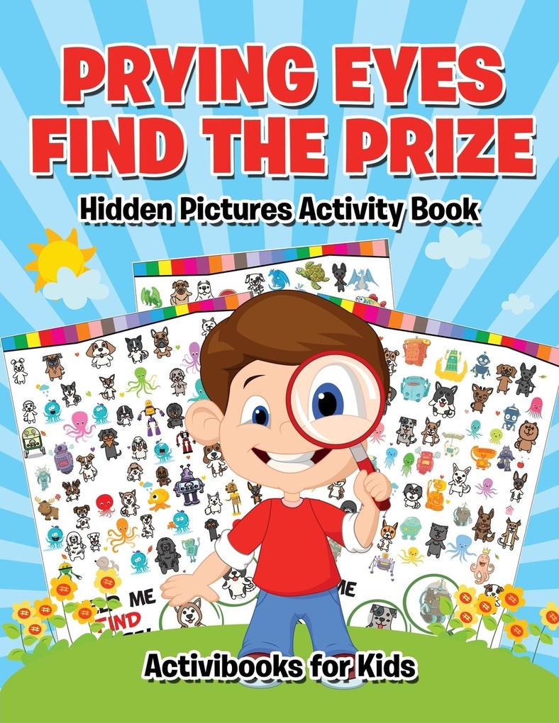 Prying Eyes Find The Prize