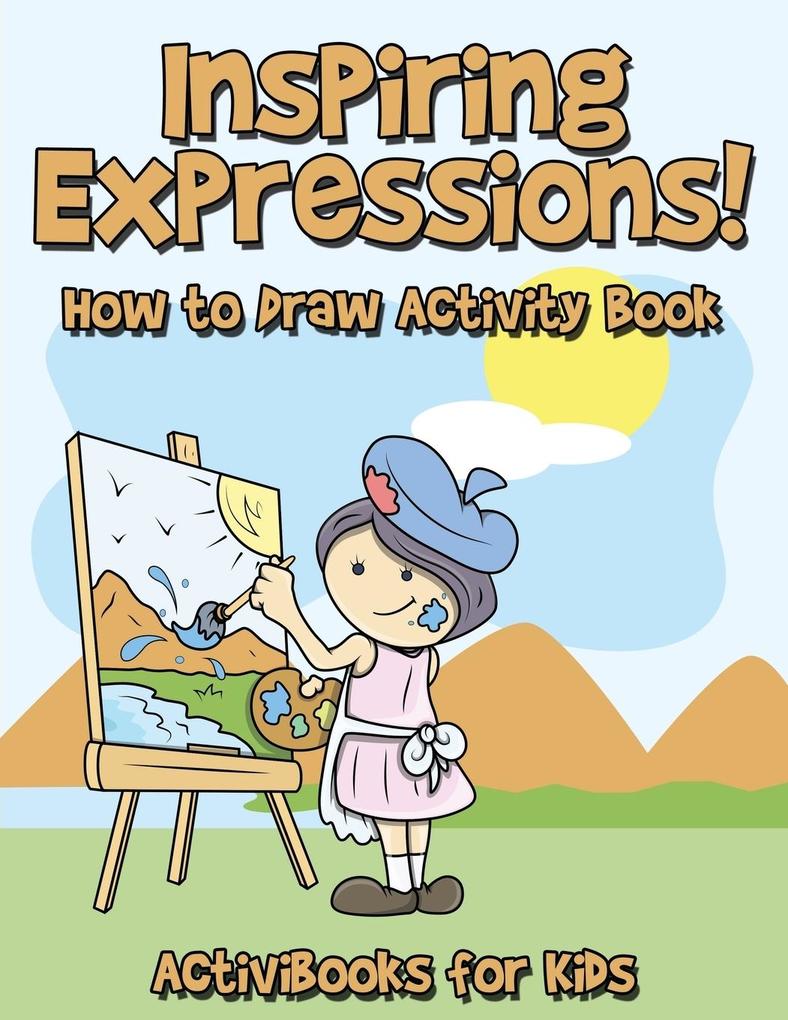 Image of Inspiring Expressions! How to Draw Activity Book