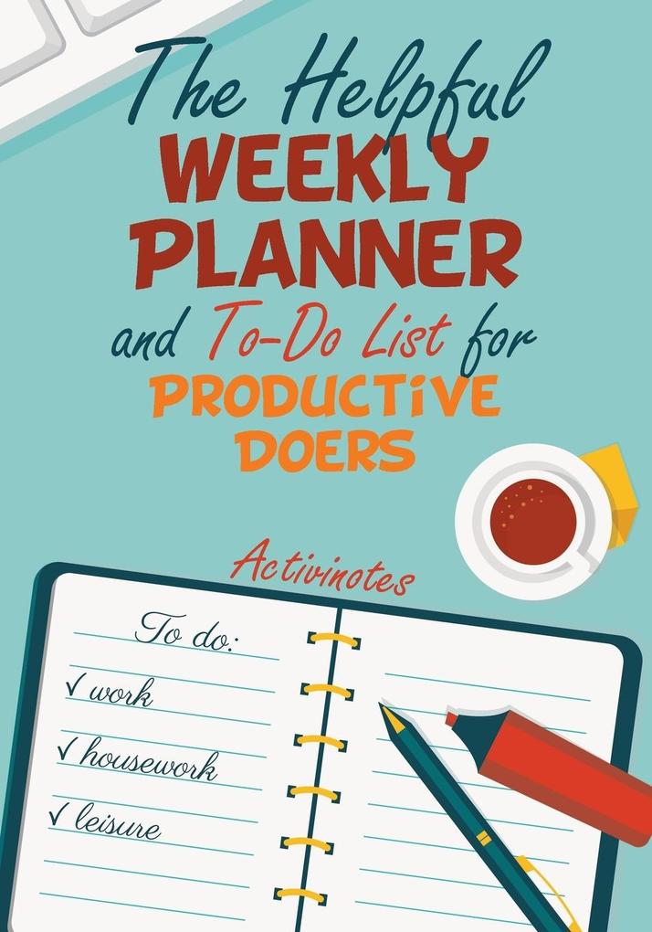 Image of The Helpful Weekly Planner and To-Do List for Productive Doers