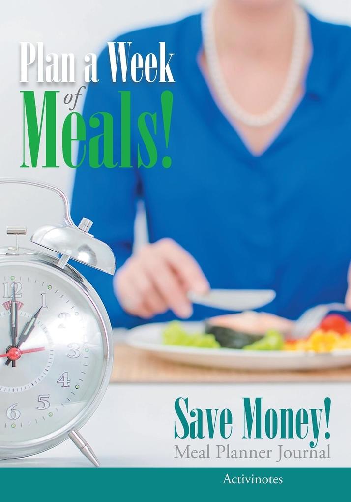 Image of Plan a Week of Meals! Save Money! Meal Planner Journal