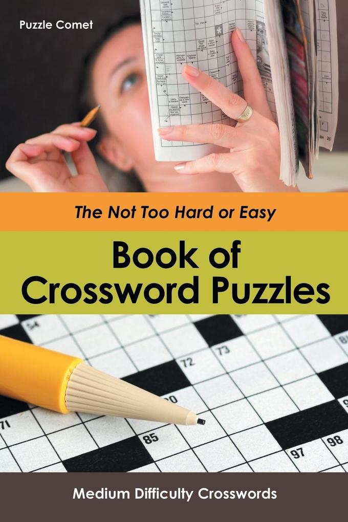 Image of The Not Too Hard or Easy Book of Crossword Puzzles