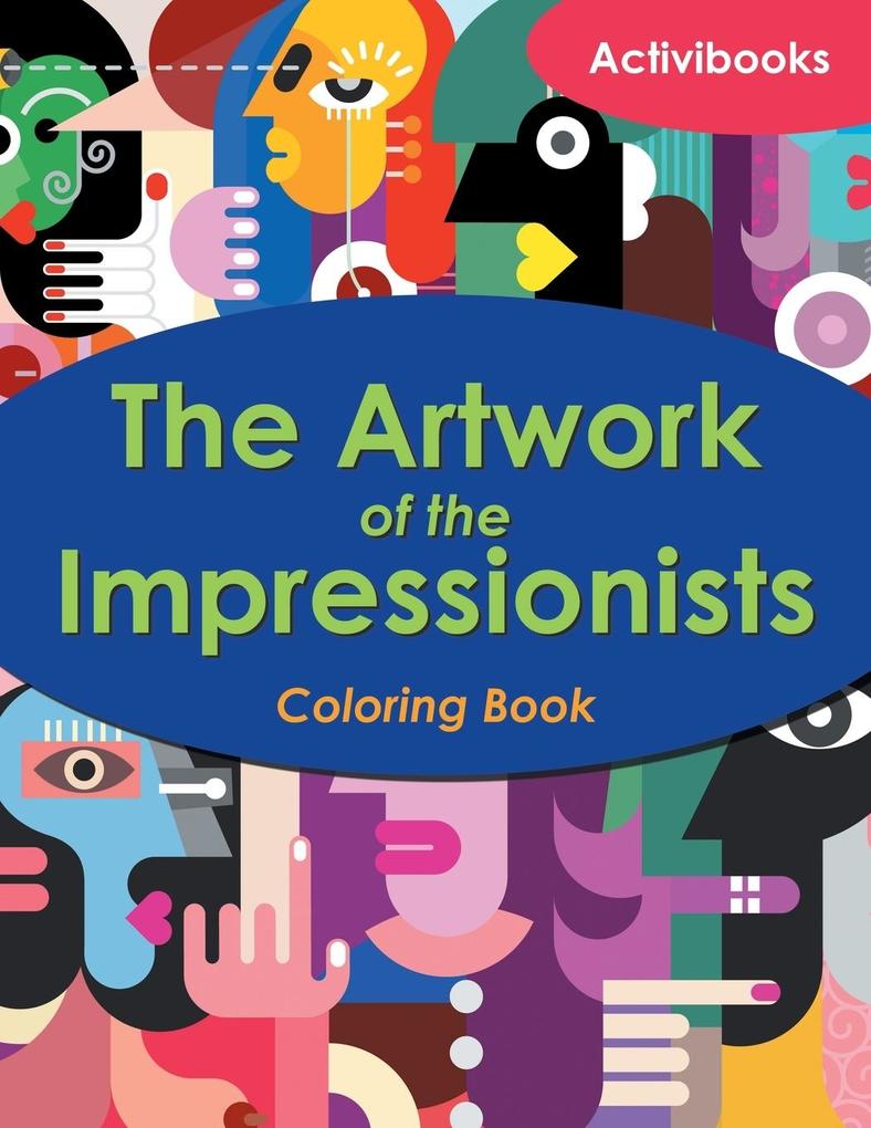 The Artwork of the Impressionists Coloring Book