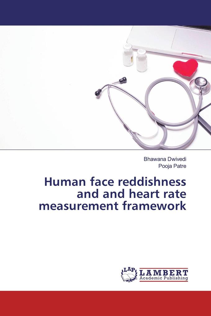 Human face reddishness and and heart rate measurement framework