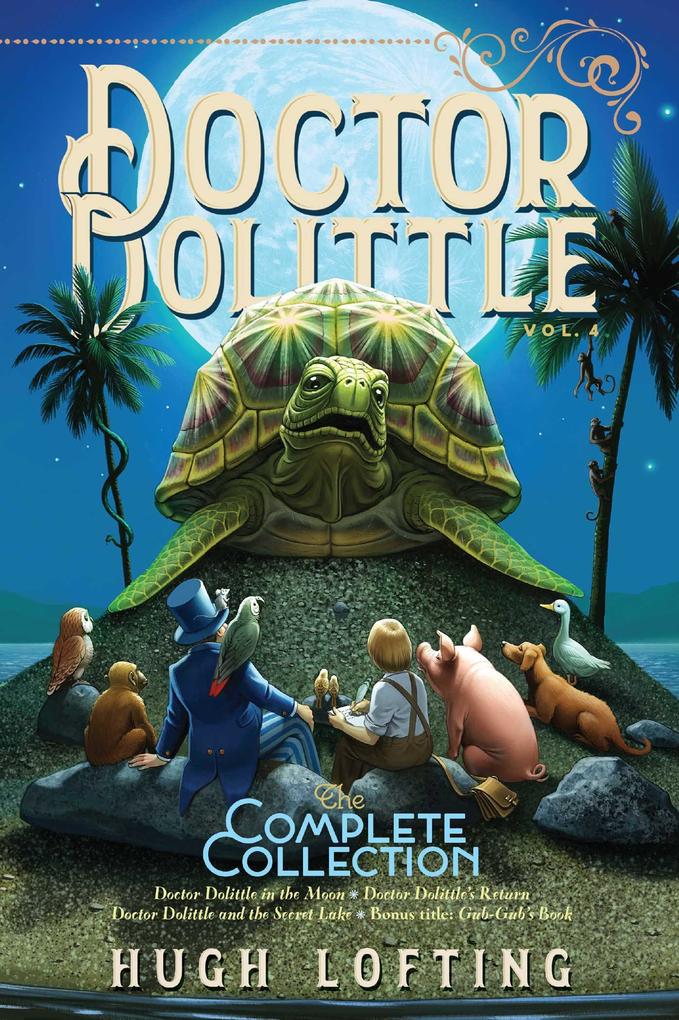 Doctor Dolittle The Complete Collection Vol. 4