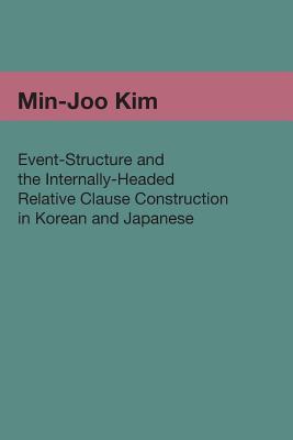 Event-Structure and the Internally-Headed Relative Clause Construction in Korean and Japanese