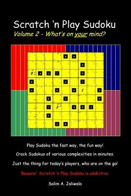 Scratch ‘n Play Sudoku: What‘s on your mind?
