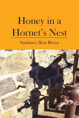Honey in a Hornet‘s Nest