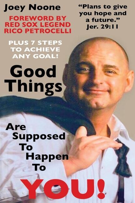 Good Things Are Supposed To Happen To YOU!: Plans to give you hope and a future. Jer. 29:11