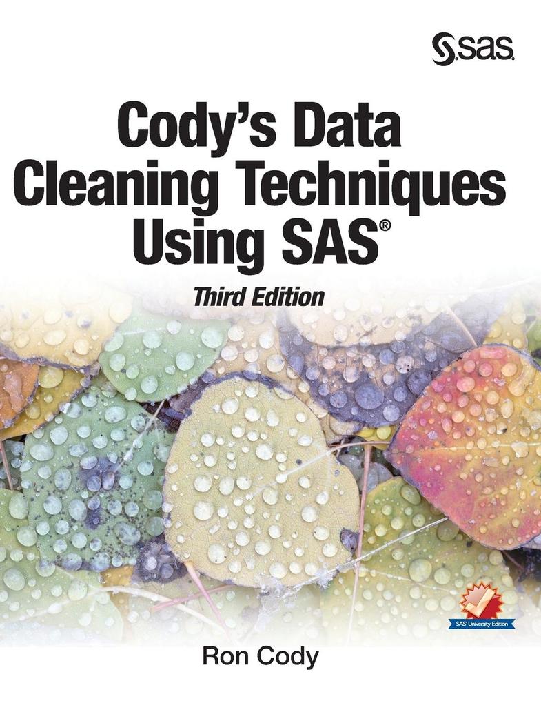 Cody‘s Data Cleaning Techniques Using SAS Third Edition