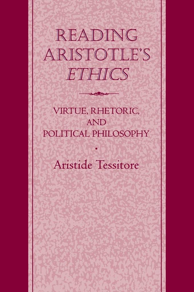 Reading Aristotle's Ethics