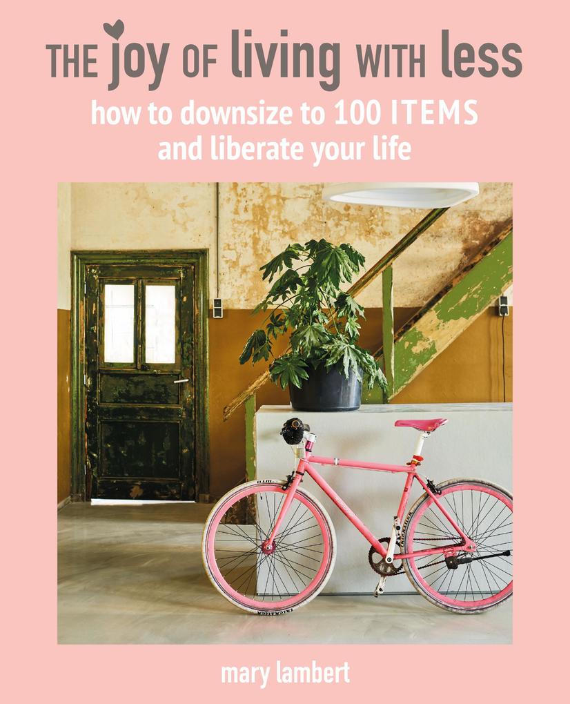 Image of The Joy of Living with Less