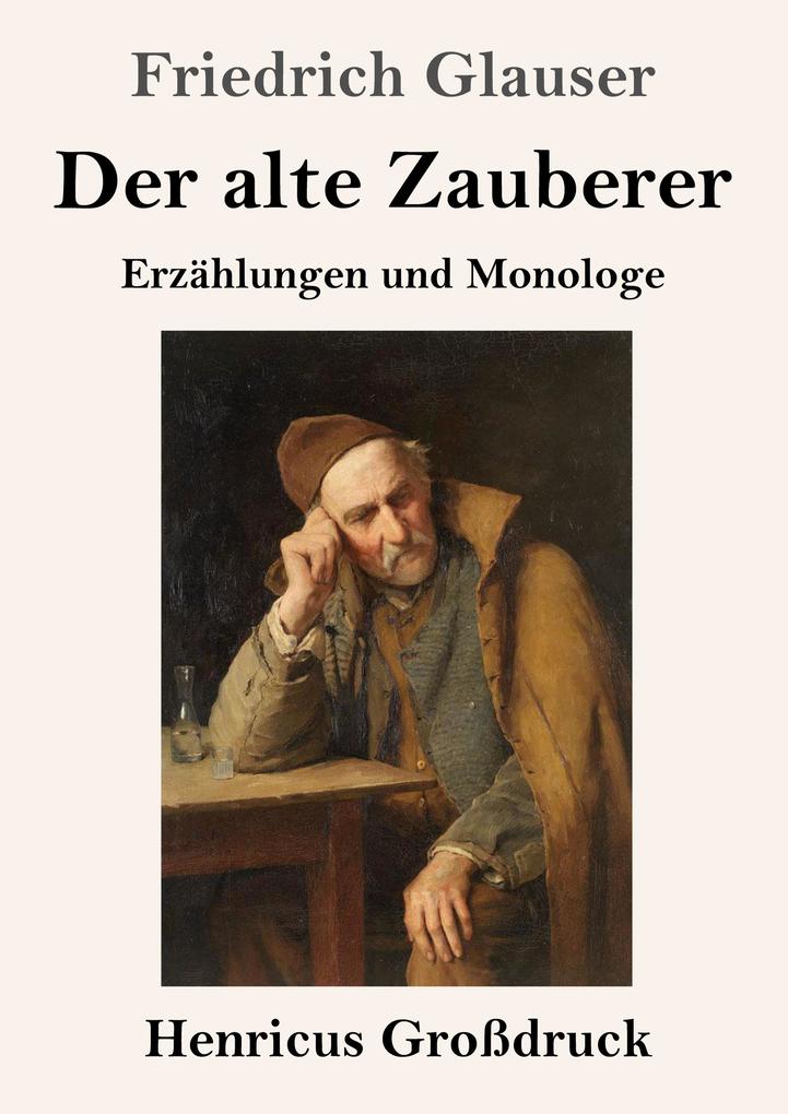 Der alte Zauberer (Großdruck)