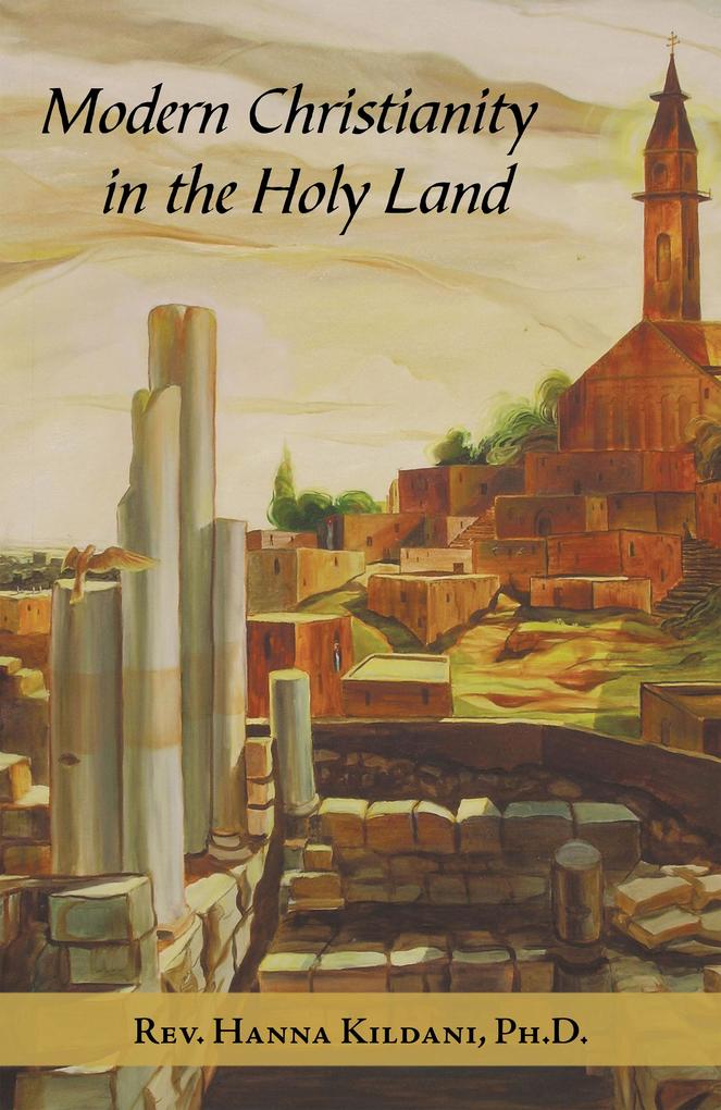 Modern Christianity in the Holy Land