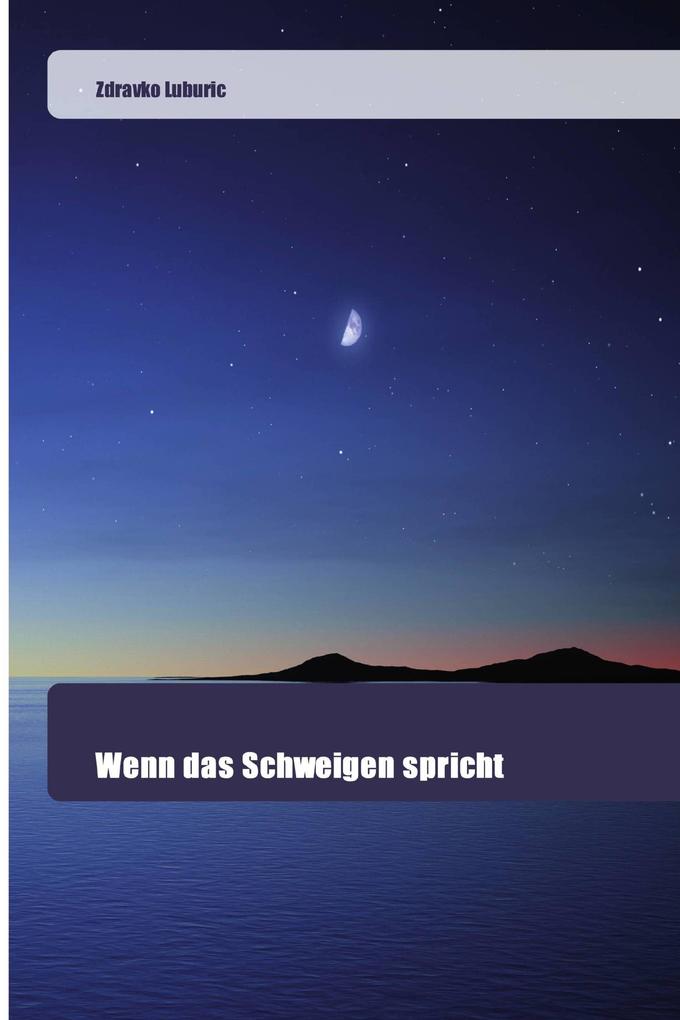 Wenn das Schweigen spricht
