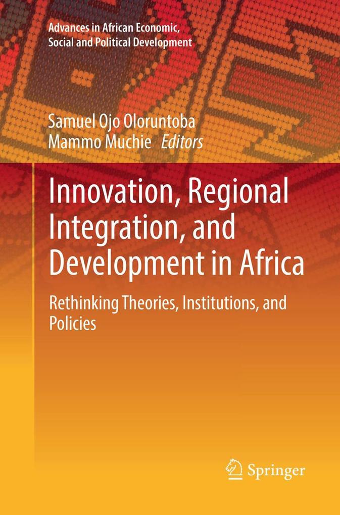 Innovation Regional Integration and Development in Africa