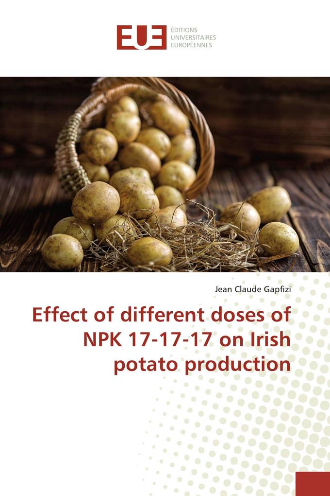 Effect of different doses of NPK 17-17-17 on Irish potato production
