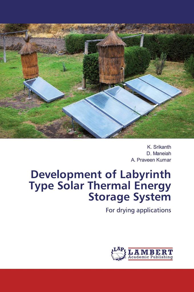 Development of Labyrinth Type Solar Thermal Energy Storage System