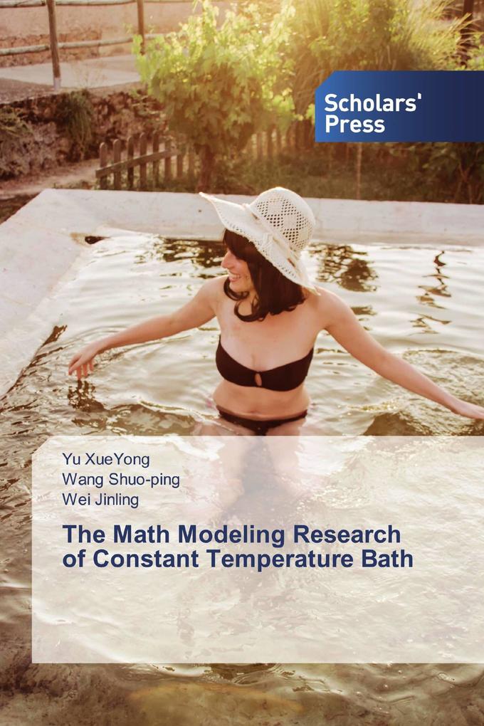 The Math Modeling Research of Constant Temperature Bath