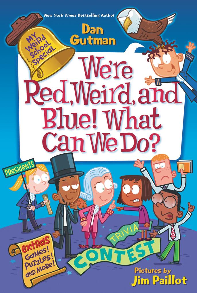 My Weird School Special: We‘re Red Weird and Blue! What Can We Do?