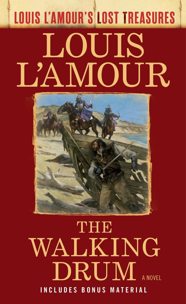 The Walking Drum (Louis L‘Amour‘s Lost Treasures)