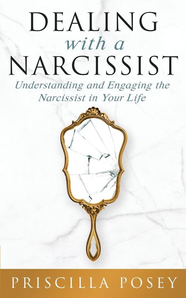 Dealing With A Narcissist