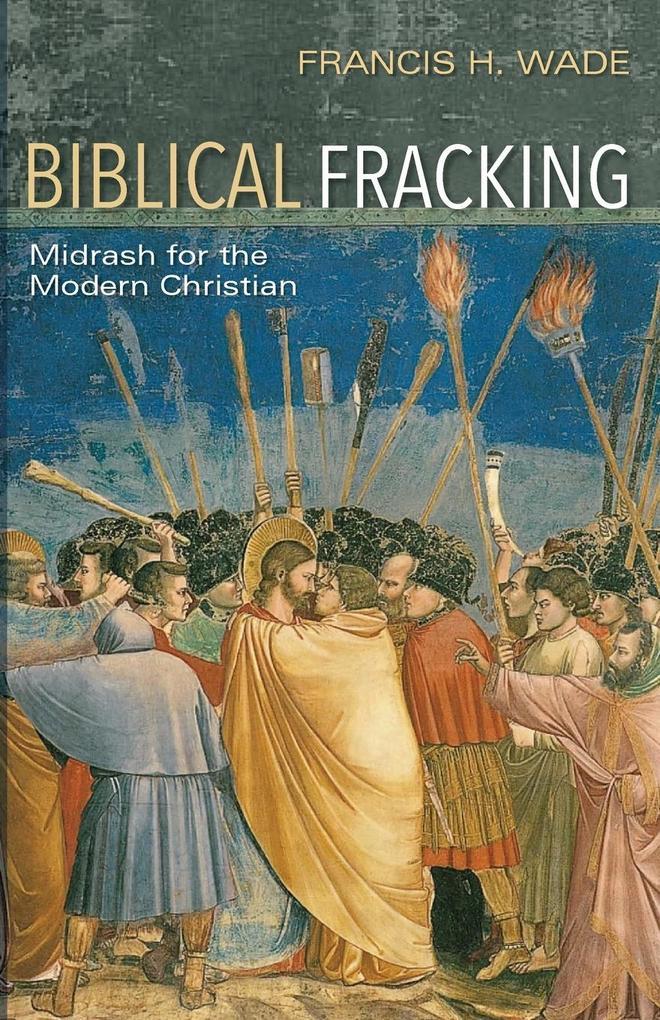 Biblical Fracking