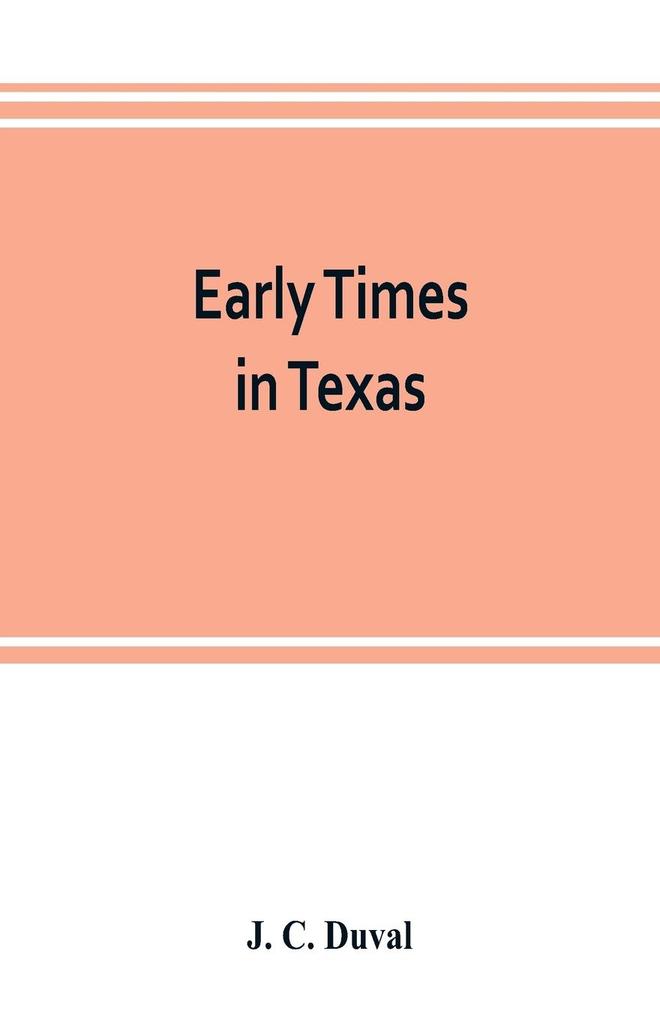 Early times in Texas