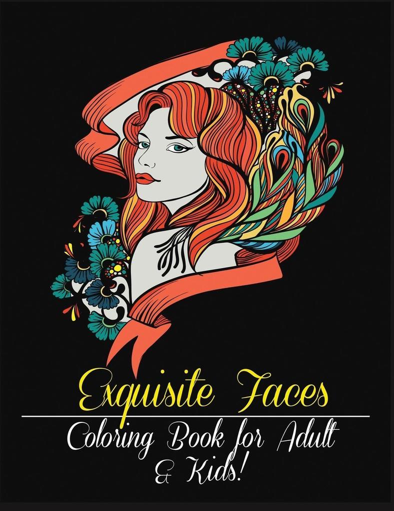Exquisite Faces