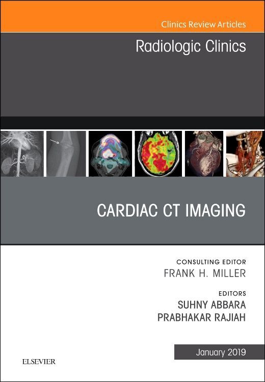 Cardiac CT Imaging an Issue of Radiologic Clinics of North America