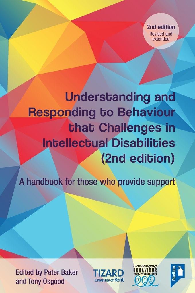 Understanding and Responding to Behaviour that Challenges in Intellectual Disabilities