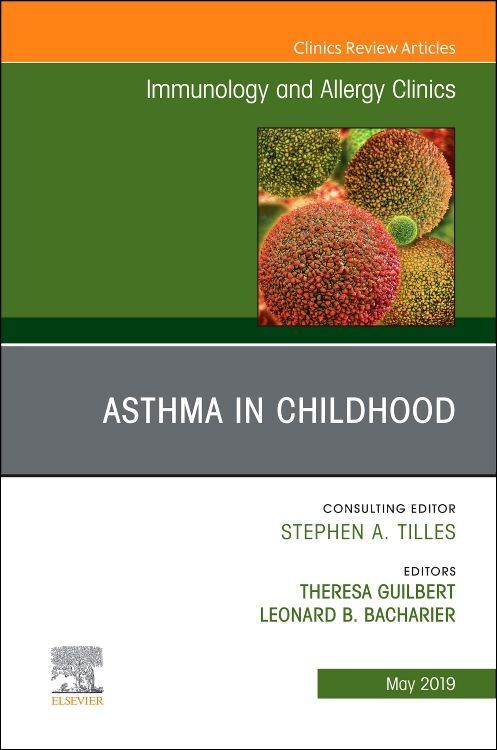 Asthma in Early Childhood an Issue of Immunology and Allergy Clinics of North America