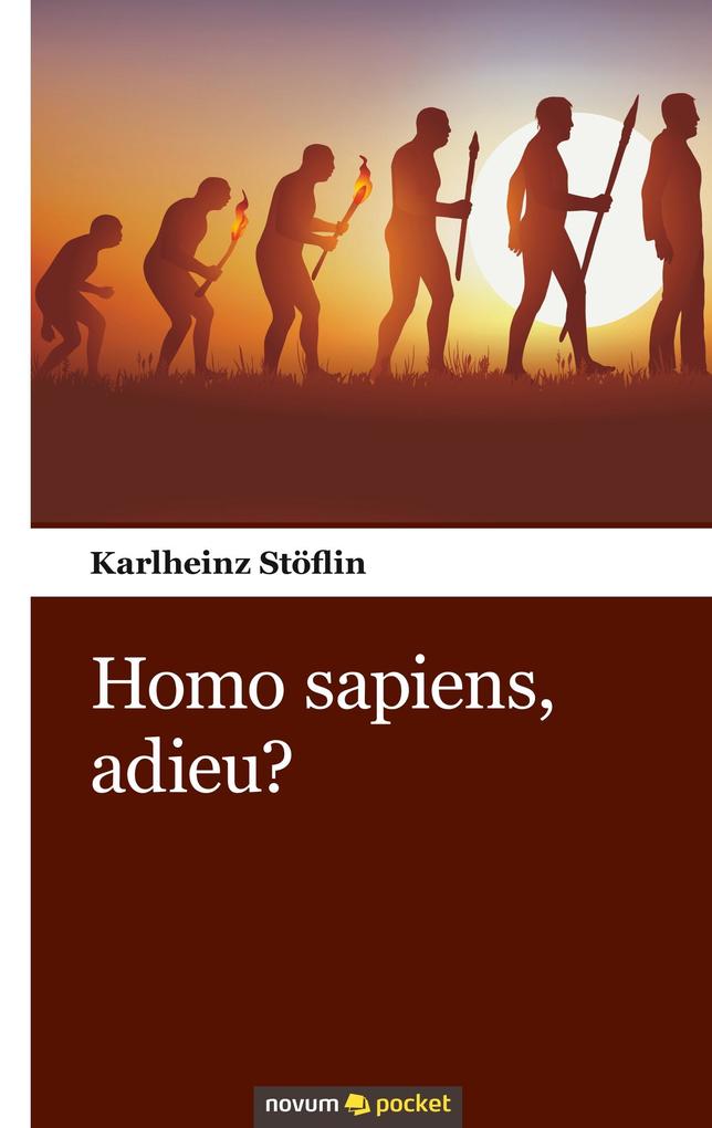 Homo sapiens adieu?