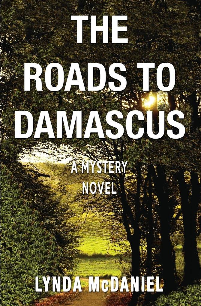 The Roads to Damascus