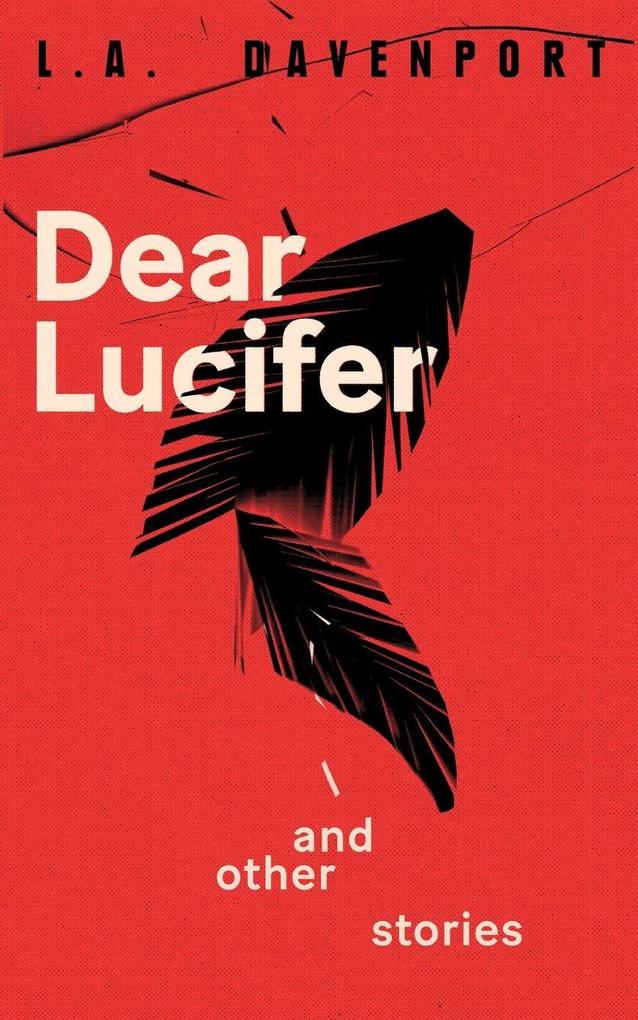 Dear Lucifer & Other Stories