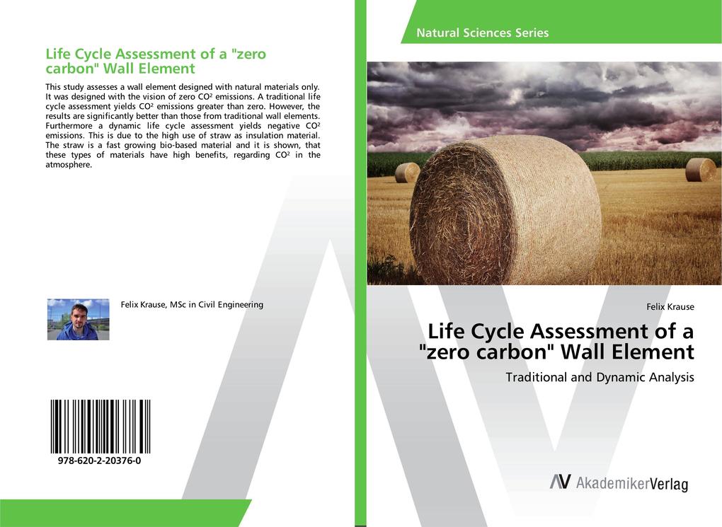 Life Cycle Assessment of a 'zero carbon' Wall Element