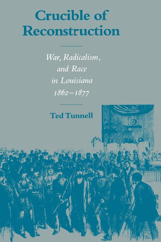 Crucible of Reconstruction