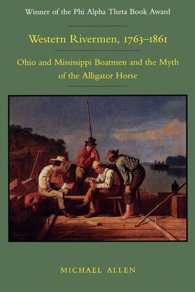 Western Rivermen 1763-1861