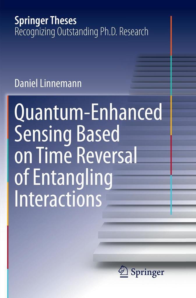 QuantumEnhanced Sensing Based on Time Reversal of Entangling Interactions